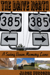 The-Drive-North-A-Swong-Down-Memory-Lane-by-Jason-Hussong