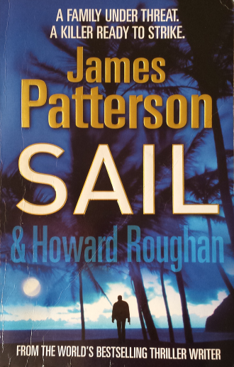 Sail by James Patterson & Howard Roughan is a crime thriller set in America