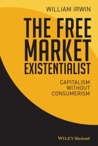 The Free Market Existentialist, William Irwin, Philosophy, Non-fiction. book