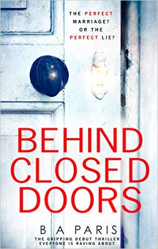 Behind Closed Doors, B.A Paris, Book , novel