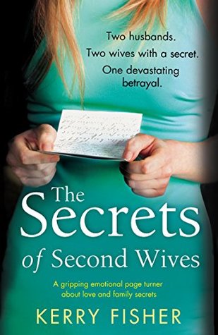 The Secrets of the Second Wives, Kerry Fisher, February release, new book, publishing, Travelling Book Junkie