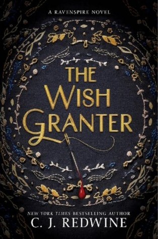 The Wish Granter, C.J. Redwine, February Release, new book, publishing, Travelling Book Junkie