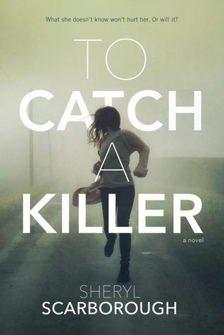 To Catch A Killer, sheryl Scarborough, February release, new book, publishing, Travelling Book Junkie 