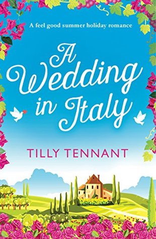 April new read, novel, book, A Wedding in Italy, Tilly Tennant, Travelling Book Junkie