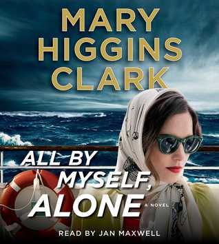 April new read, novel, book, Travelling Book Junkie, All By Myself, Alone by Mary Higgins Clark