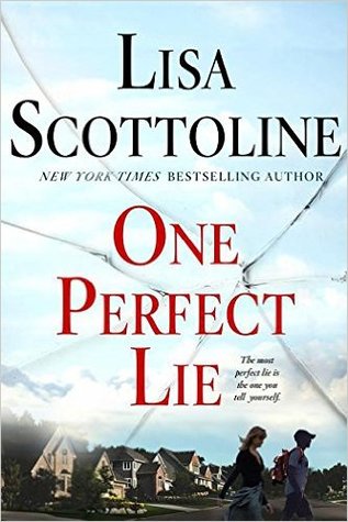 April new read, book, novel, One Perfect Lie, Lisa Scottoline, Travelling Book Junkie