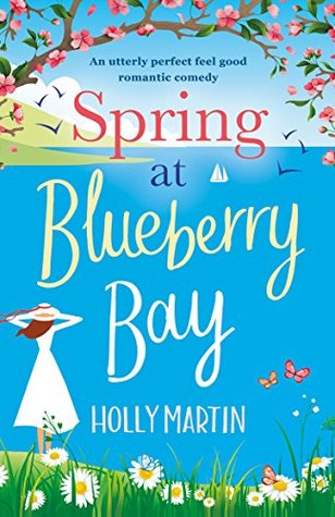 April new read, novel, book, Spring at Blueberry Bay, Molly Martin