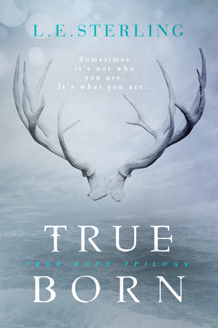 April new read, book, novel, True Born, L.E. Sterling, Travelling Book Junkie