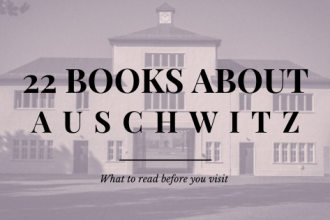 22 Books to read before visiting Auschwitz