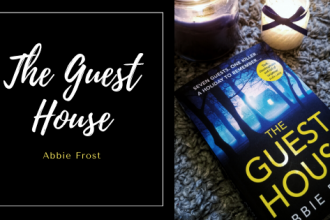 The Guest House by Abbie Frost, a Fiction reviewer for blogs and now a crime writer compared to Agatha Christie