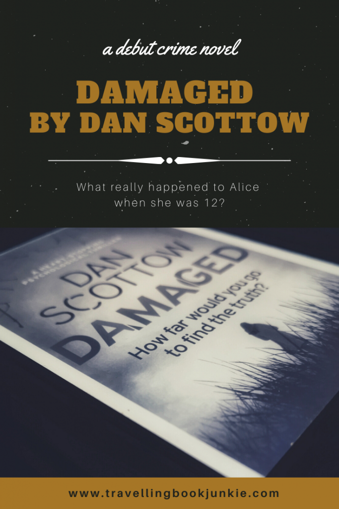 Damaged by Dan Scottow, a crime thriller fully reviewed via @tbookjunkie