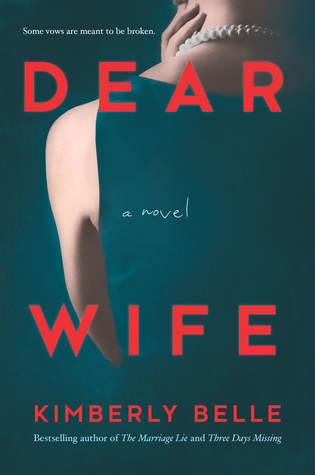 Dear Wife by Kimberly Belle, suspense crime thriller