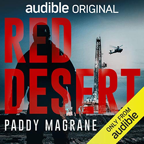 Red Desert by Paddy Magrane is an audible original