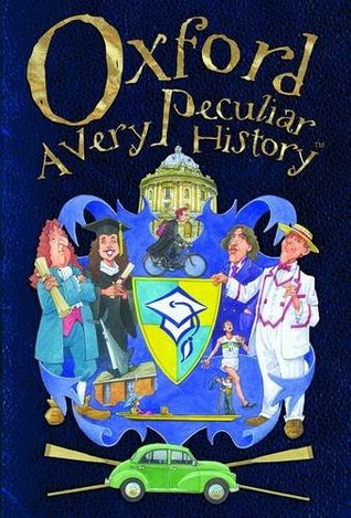 Oxford: A very peculiar history of the city