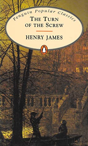 The turn of the screw by Henry James