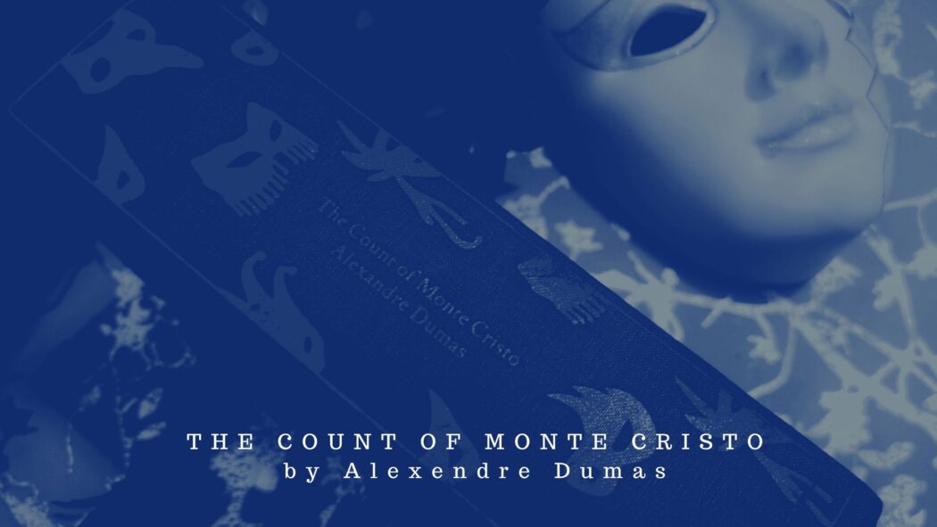 The Count of Monte Cristo by Alendandre Dumas is a classic that everyone should be reading.