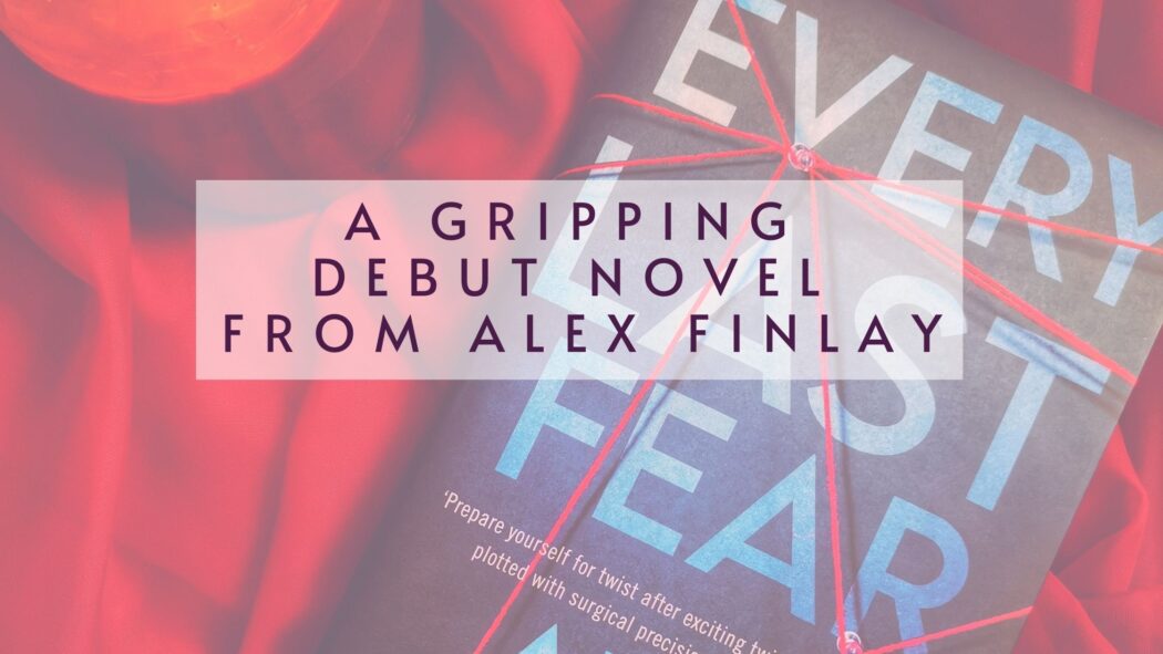 Every Last Fear by Alex Finlay is a gripping debut that crime fans will love. Read the full review via @tbookjunkie