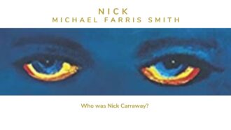 Nick by Michael Farris Smith explores who the narrator Nick Carraway from The Great Gatsby truly was. Read the full review via @tbookjunkie