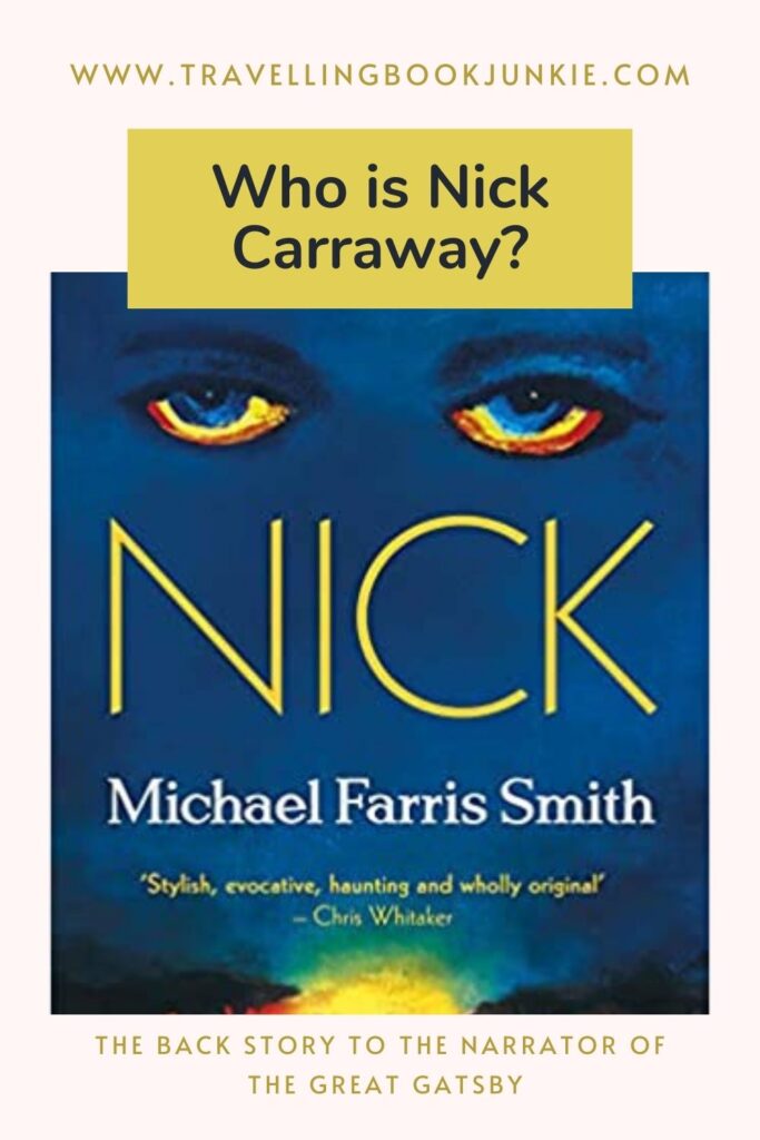 Who is Nick Carraway the narrator of The Great Gatsby? Where did he come from? What is his story? Find out everything via our review of Nick @tbookjunkie