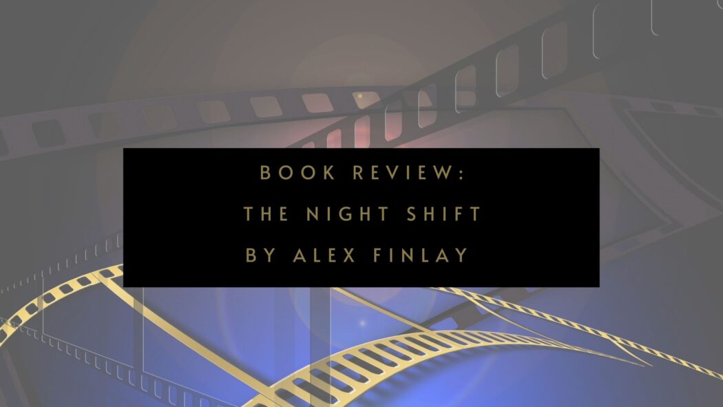 The Night Shift is the latest crime novel by Alex Finlay