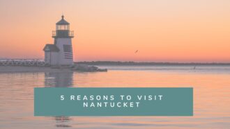 5 reasons to visit Nantucket via @tbookjunkie