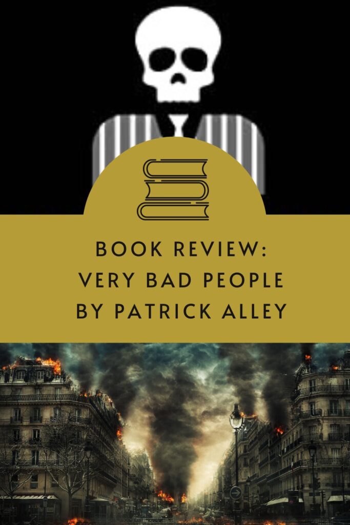 Very Bad People by Patrick Alley undercovers the corruption happening around the world via @tbookjunkie