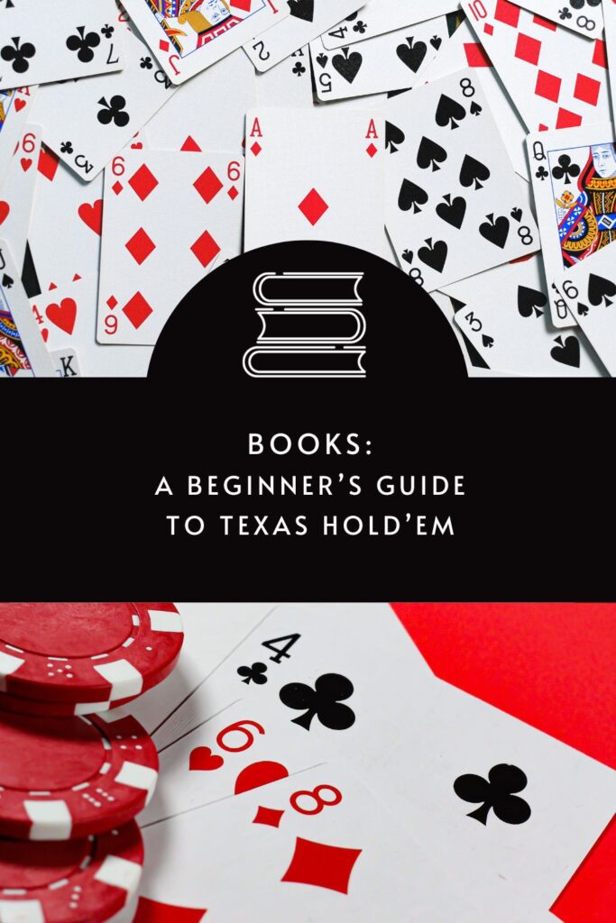 Books to help beginner's learn how to play poker better