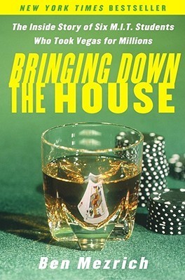 Bringing Down The House (Ben Mezrich)