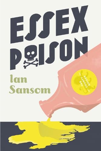Essex Poison – Ian Sansom