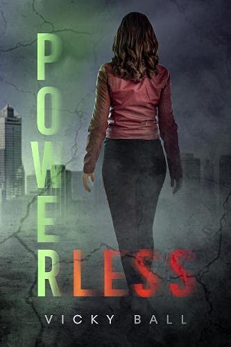 Powerless – Vicky Ball