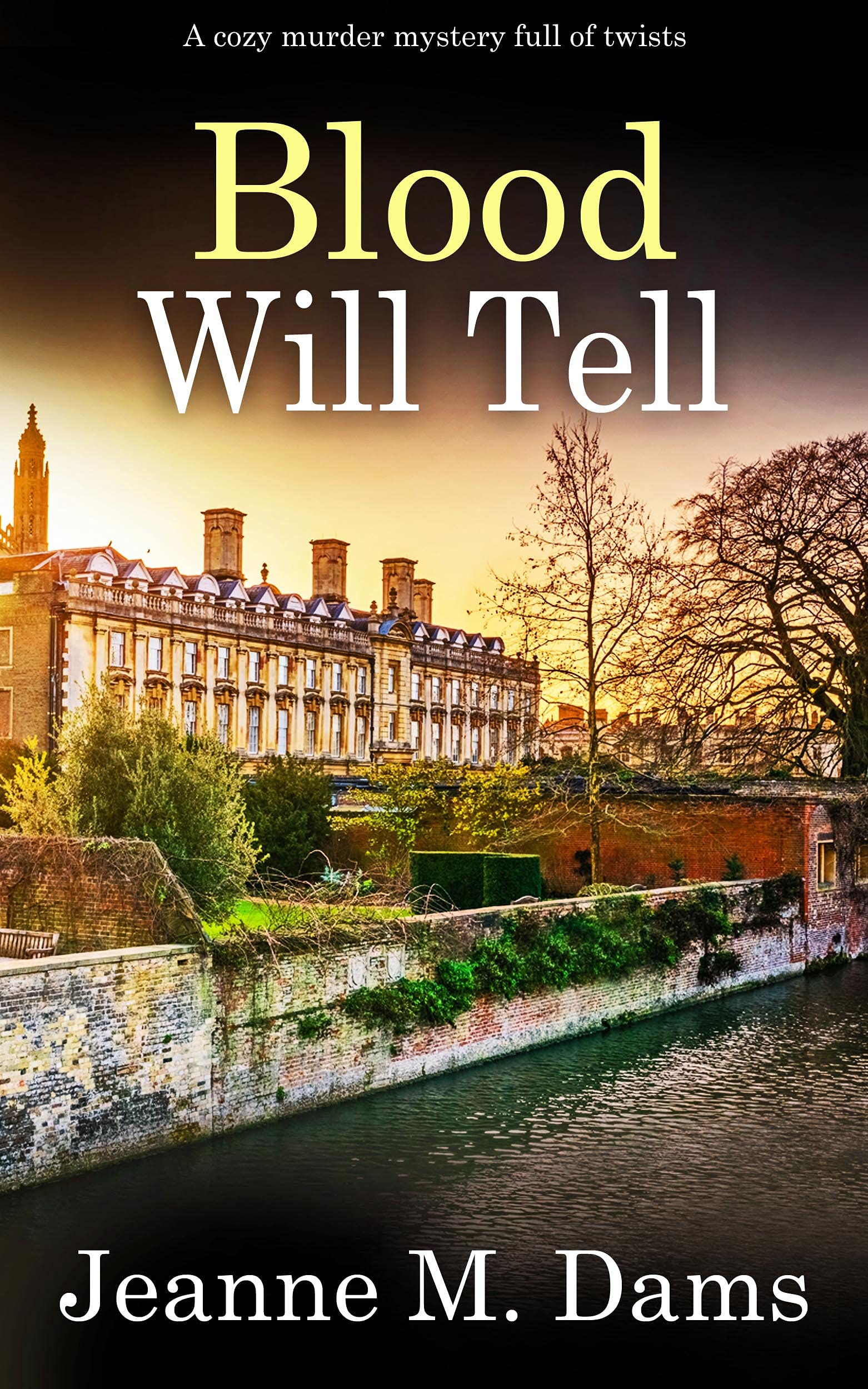 Blood Will Tell by Jeanne M. Dams