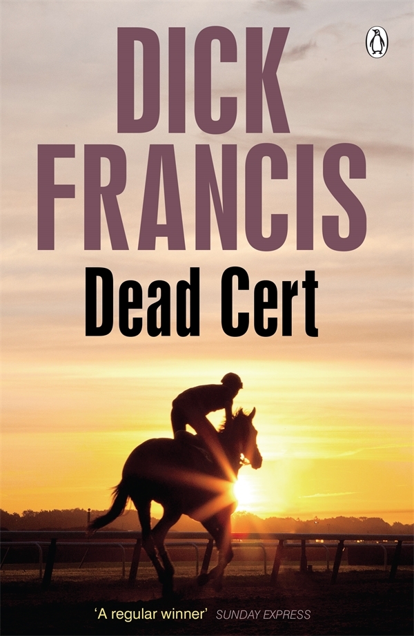 Dead Cert by Dick Francis, set around Newmarket in Cambridgeshire