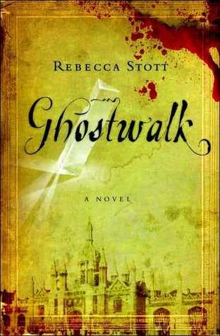 Ghostwalk by Rebecca Stott