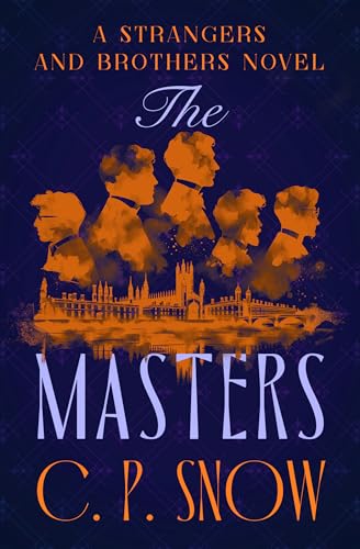 The Masters by C. P. Snow
