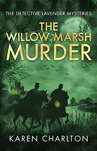 The Willow Marsh Murder by Karen Charlton. Set in Ely, Cambridgeshire